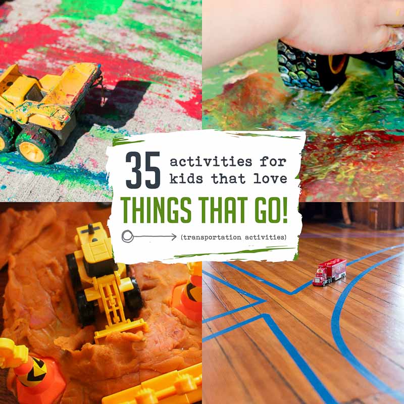 35 vehicle transportation activities for kids that like things with wheels