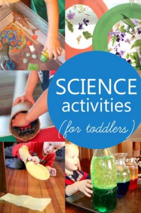 A bunch of science activities for toddlers that would be great for a science theme