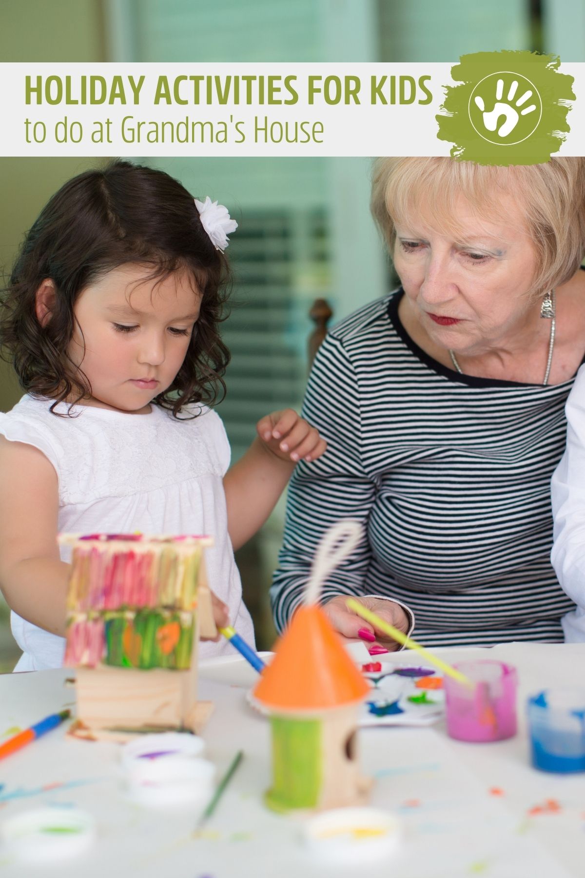 Holiday Activities to Do at Grandma's House Hands On As We Grow®