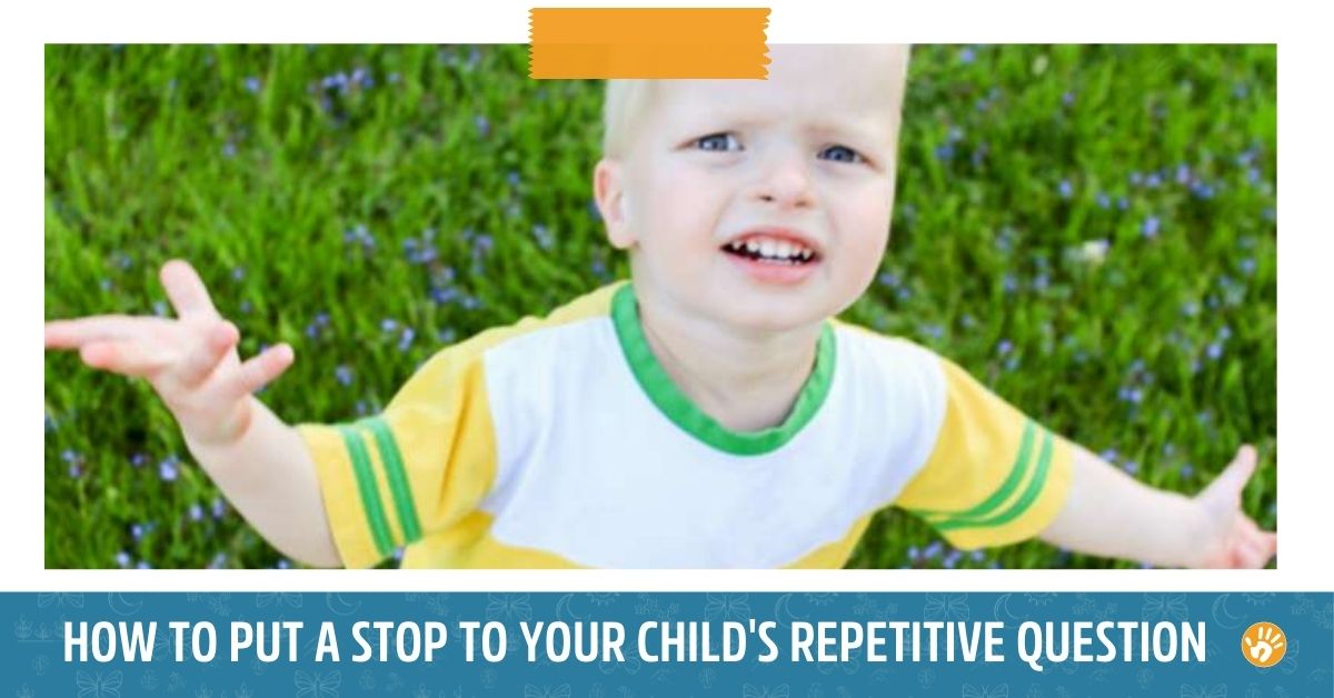 why_do_kids_ask_same_question_1200x630_fb-1.jpg