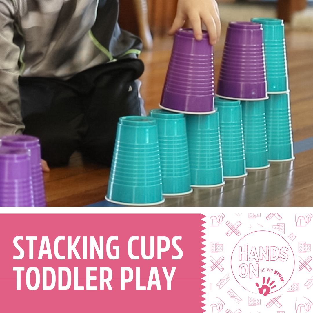Simple Stacking Cups Activity for Toddlers Hands On As We Grow®