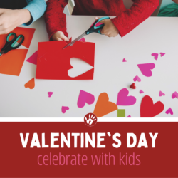How to Celebrate Valentine's Day with Kids - Hands On As We Grow®