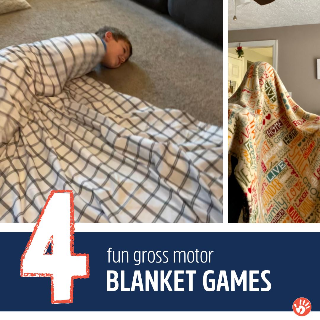 4 Blanket Games To Play That Burn Off Energy & Encourage Gross Motor Skills